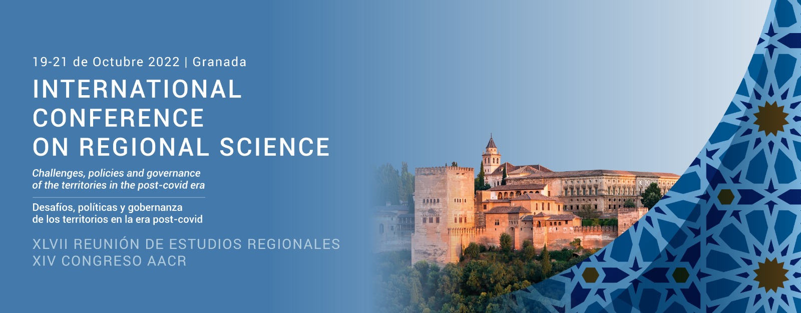 Recordatorio de la llamada a los resúmenes ampliados o papers y sesiones especiales de la XLVII Reunión de Estudios Regionales – Granada, 19-21 de octubre de 2022