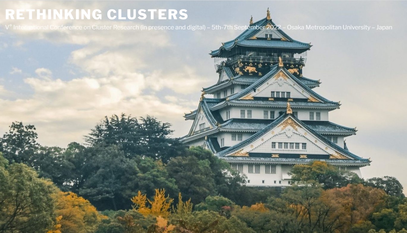 5th in presence and digital International Conference on RETHINKING CLUSTERS – 5th-7th September 2022