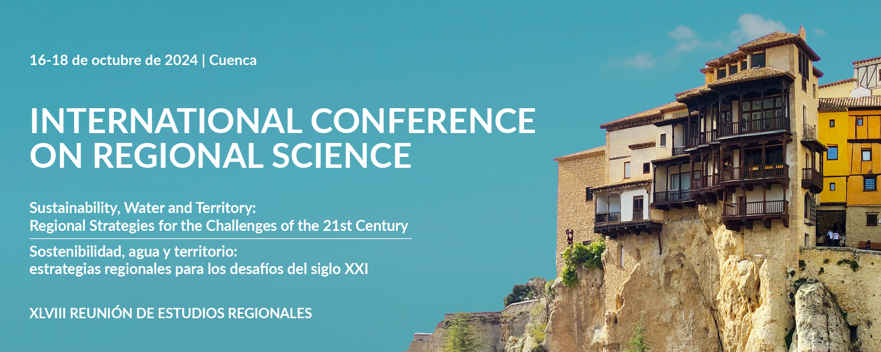Finalización del plazo para organizar Special Sessions en la XLVIII Reunión de Estudios Regionales – Cuenca, 16-18 de octubre de 2024