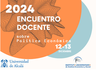 “Los procesos de enseñanza-aprendizaje de la política económica: Desafíos y oportunidades”  Alcalá de Henares, 12 y 13 de diciembre de 2024