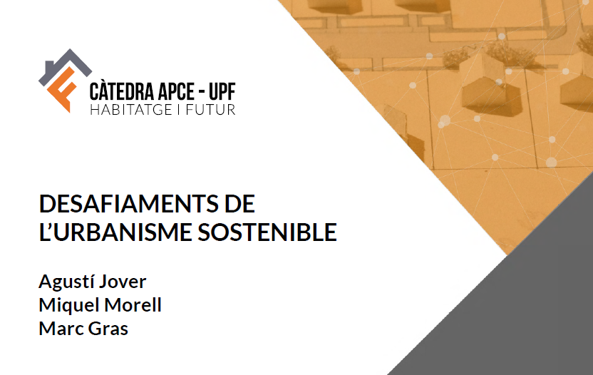 Policy Brief Desafiaments de l’urbanisme sostenible – Càtedra APCE/UPF Habitatge i Futur