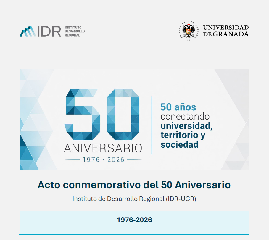 50 ANIVERSARIO DEL INSTITUTO DE DESARROLLO REGIONAL (IDR) DE GRANADA – 9 de JUNIO de 2026